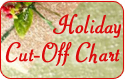 Holiday Cut-Off Chart